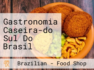 Gastronomia Caseira-do Sul Do Brasil