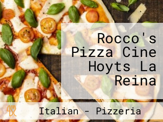 Rocco's Pizza Cine Hoyts La Reina