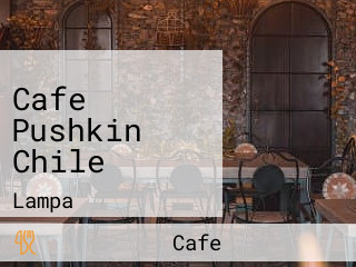 Cafe Pushkin Chile