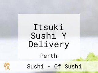 Itsuki Sushi Y Delivery