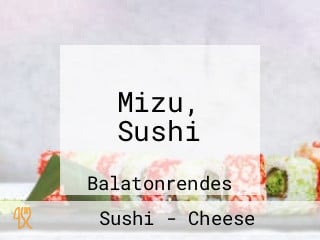 Mizu, Sushi