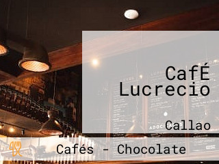 CafÉ Lucrecio