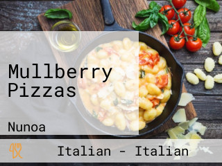 Mullberry Pizzas