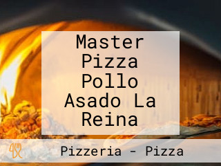 Master Pizza Pollo Asado La Reina