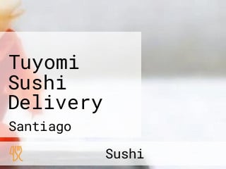 Tuyomi Sushi Delivery