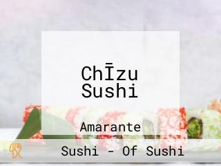 ChĪzu Sushi