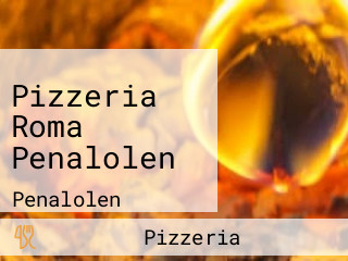 Pizzeria Roma Penalolen