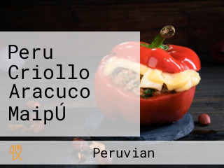 Peru Criollo Aracuco MaipÚ