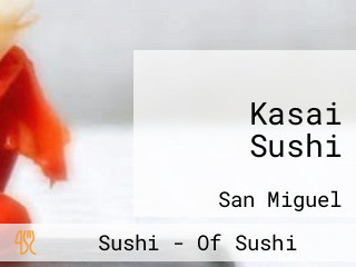 Kasai Sushi