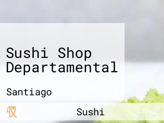 Sushi Shop Departamental