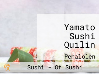 Yamato Sushi Quilin