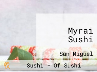 Myrai Sushi