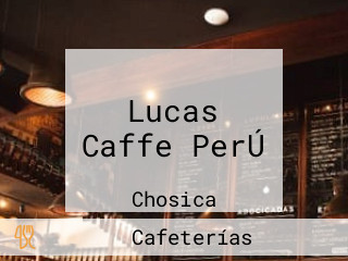 Lucas Caffe PerÚ