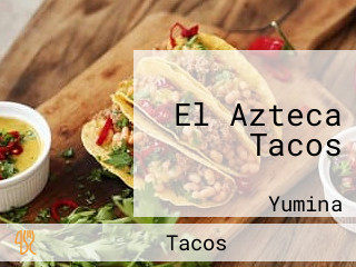 El Azteca Tacos