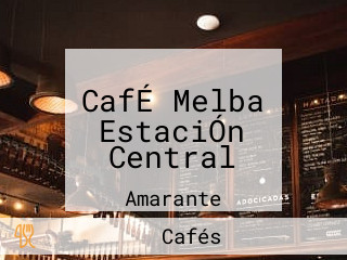 CafÉ Melba EstaciÓn Central