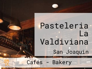 Pasteleria La Valdiviana