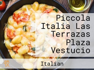 Piccola Italia Las Terrazas Plaza Vestucio