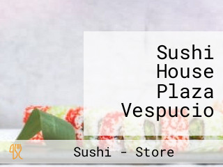 Sushi House Plaza Vespucio