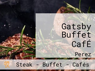 Gatsby Buffet CafÉ