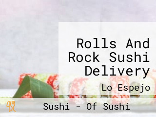 Rolls And Rock Sushi Delivery