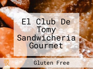 El Club De Tomy Sandwicheria Gourmet