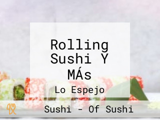 Rolling Sushi Y MÁs