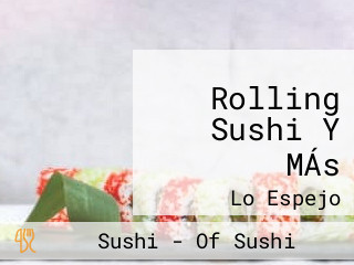 Rolling Sushi Y MÁs