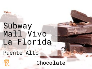 Subway Mall Vivo La Florida