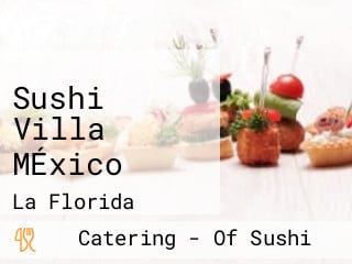 Sushi Villa MÉxico