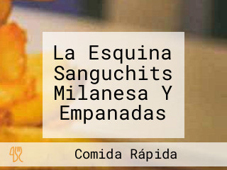 La Esquina Sanguchits Milanesa Y Empanadas