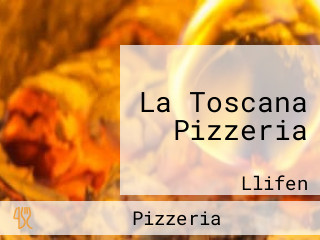 La Toscana Pizzeria