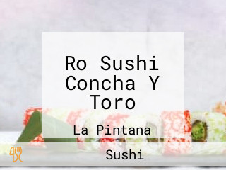 Ro Sushi Concha Y Toro