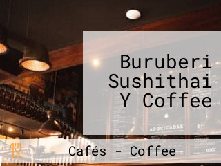 Buruberi Sushithai Y Coffee