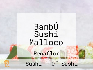 BambÚ Sushi Malloco