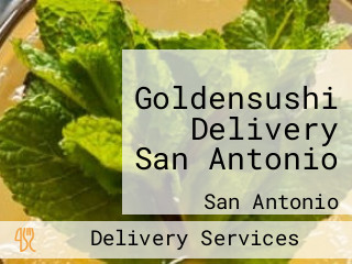 Goldensushi Delivery San Antonio