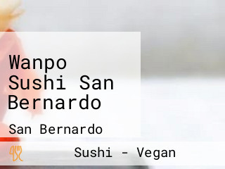 Wanpo Sushi San Bernardo