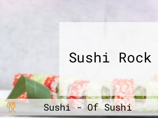 Sushi Rock