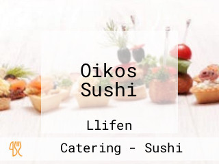 Oikos Sushi