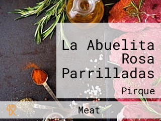 La Abuelita Rosa Parrilladas