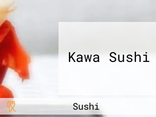 Kawa Sushi