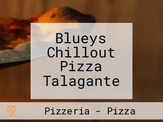 Blueys Chillout Pizza Talagante