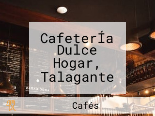 CafeterÍa Dulce Hogar, Talagante