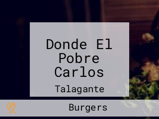 Donde El Pobre Carlos