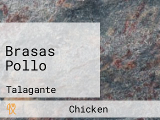 Brasas Pollo