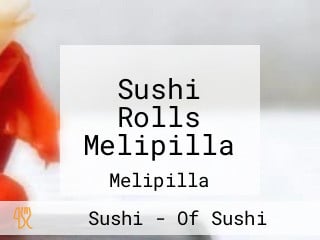 Sushi Rolls Melipilla