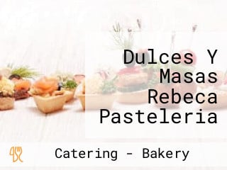 Dulces Y Masas Rebeca Pasteleria Casera A Domicilio