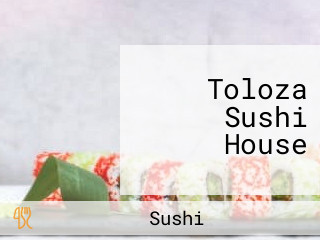 Toloza Sushi House