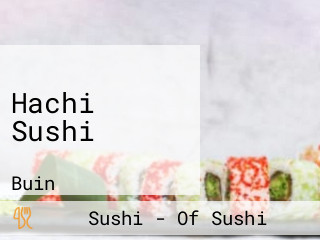 Hachi Sushi