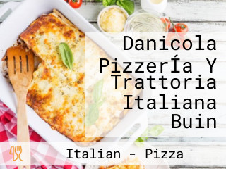 Danicola PizzerÍa Y Trattoria Italiana Buin