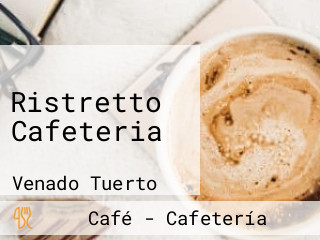 Ristretto Cafeteria